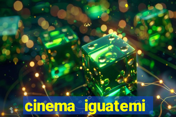 cinema iguatemi porto alegre